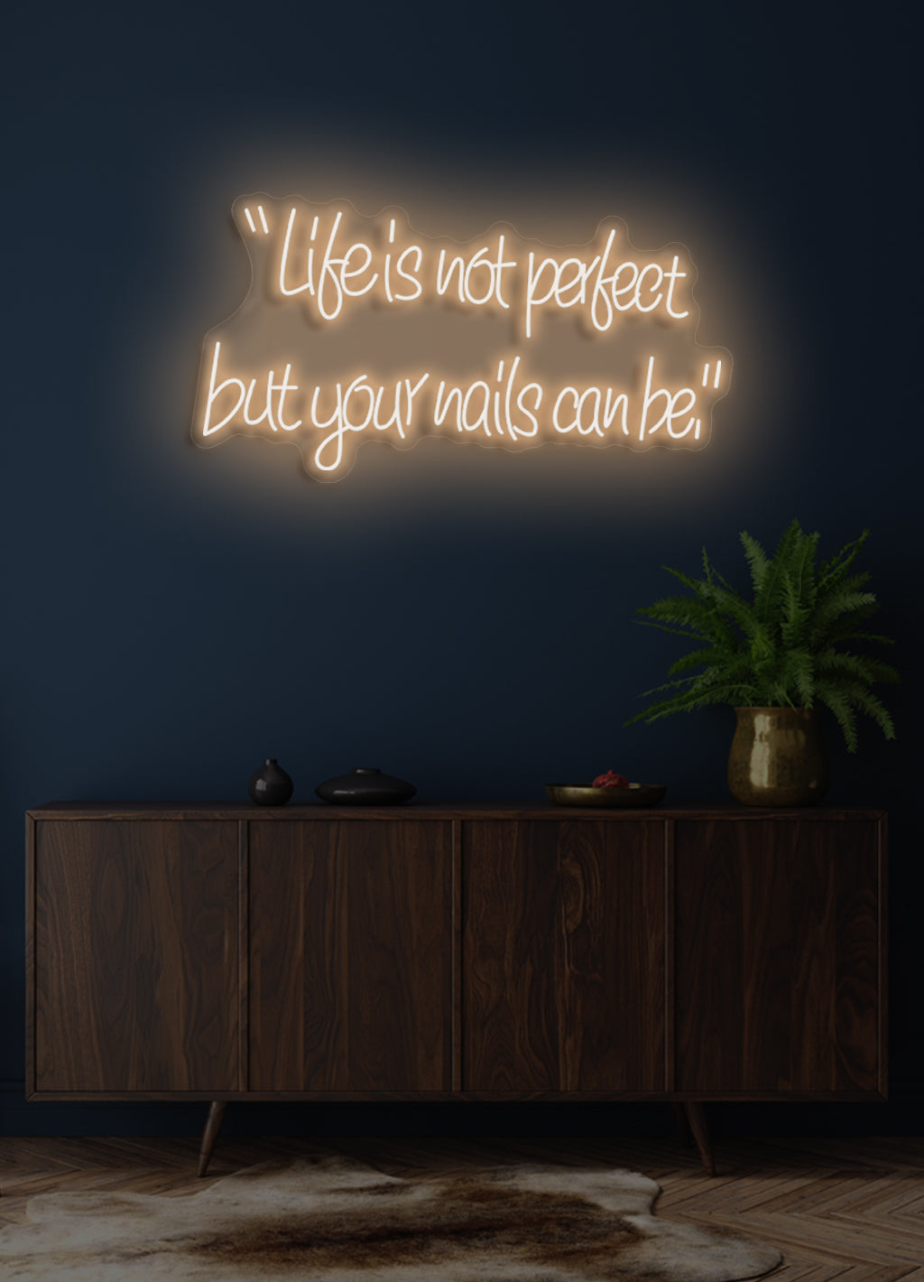 Das Leben ist nicht perfekt, aber Ihre Nägel können es sein - LED Neon Skilt