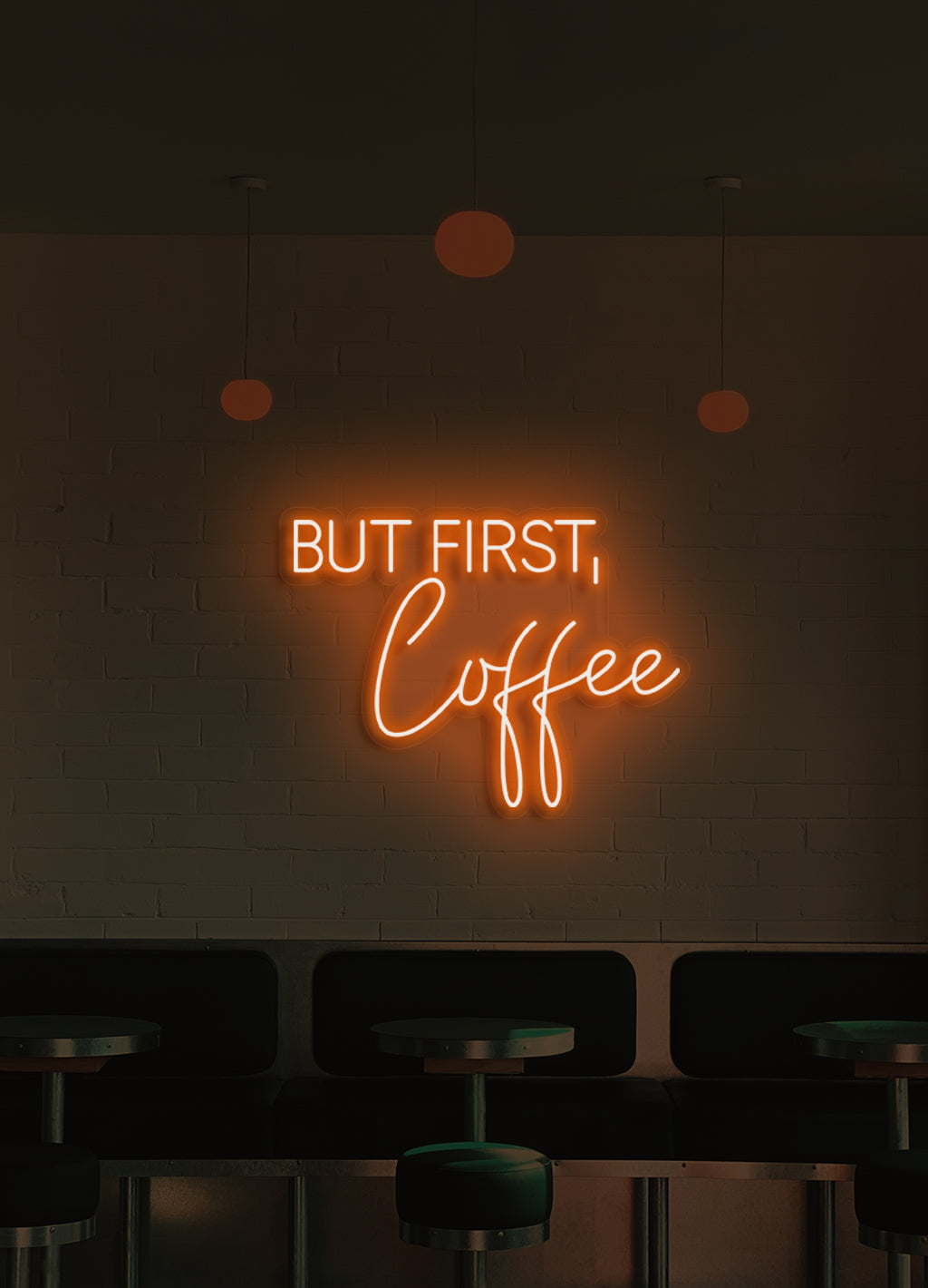 But first, coffee - LED Neon skilt