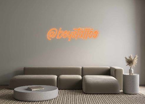 Benutzerdefiniertes Neon: @boyetattoo