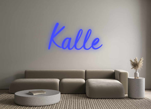 Custom Neon: Kalle