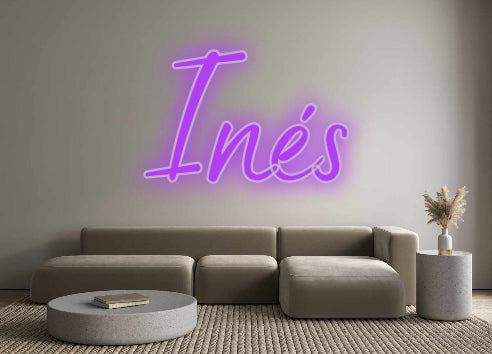 Benutzerdefiniertes Neon: Inés
