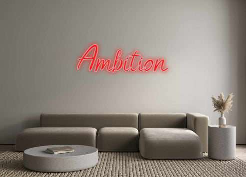 Benutzerdefiniertes Neon: Ambition