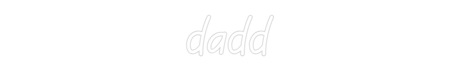 Custom Neon: dadd