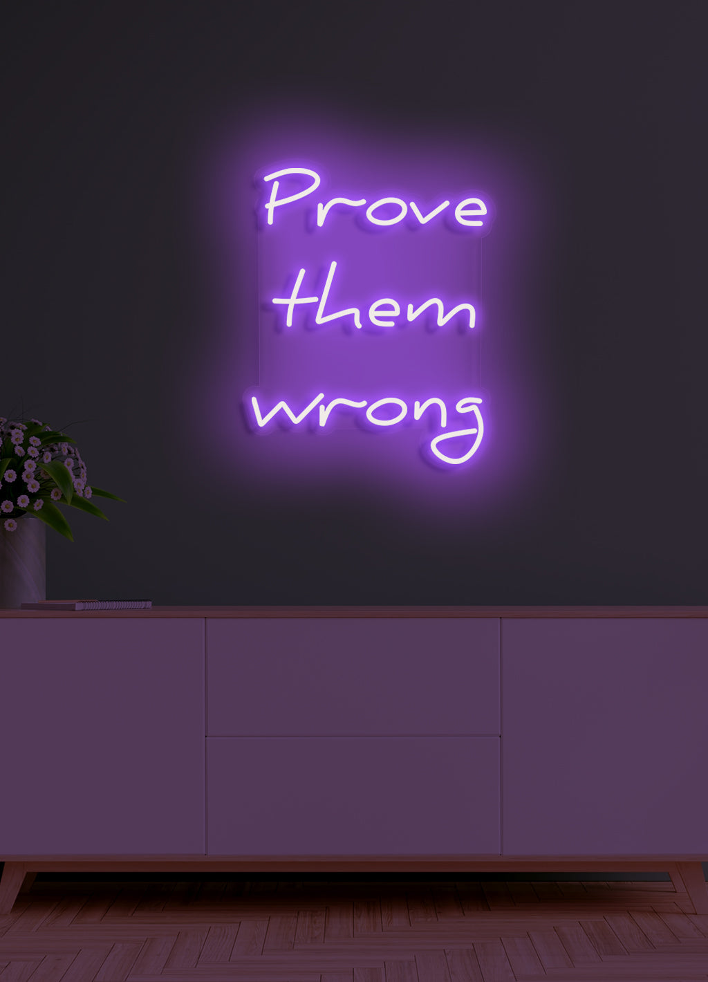 Beweisen Sie ihnen das Gegenteil - LED Neon Skilt