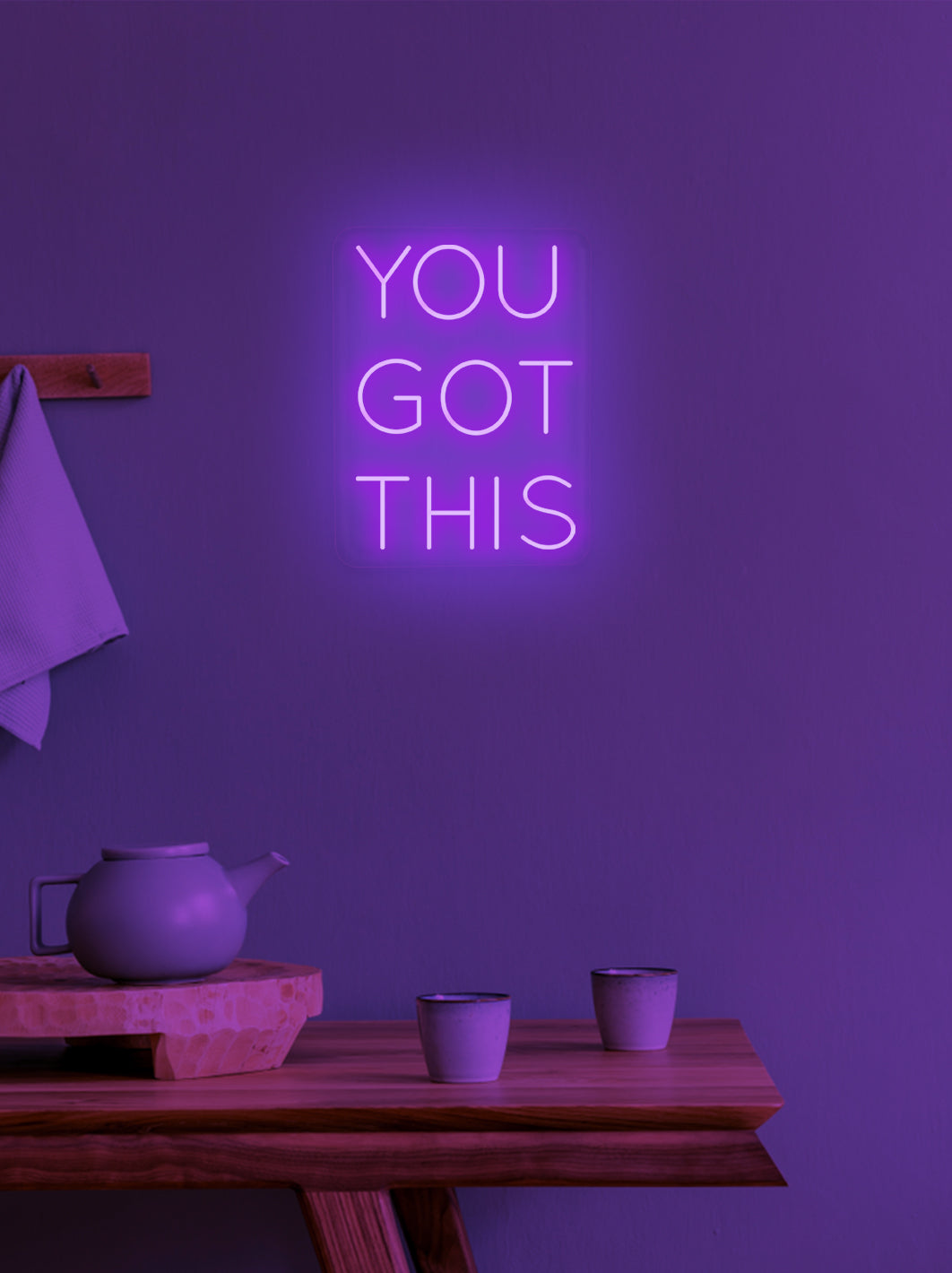 You got this - LED Neon skilt