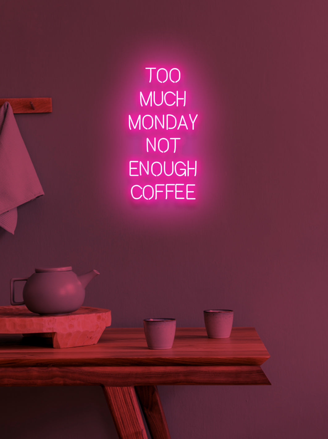 To much monday... - LED Neon skilt