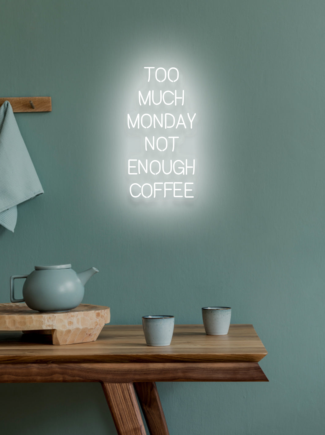 To much monday... - LED Neon skilt