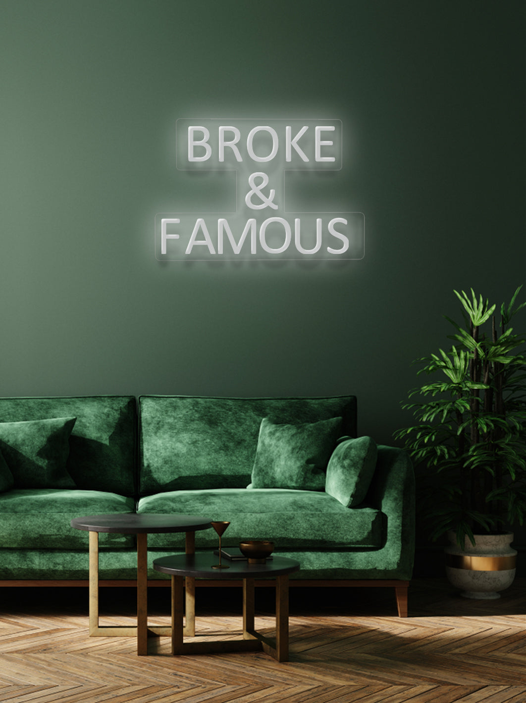 Broke & Famous - LED Neon skilt