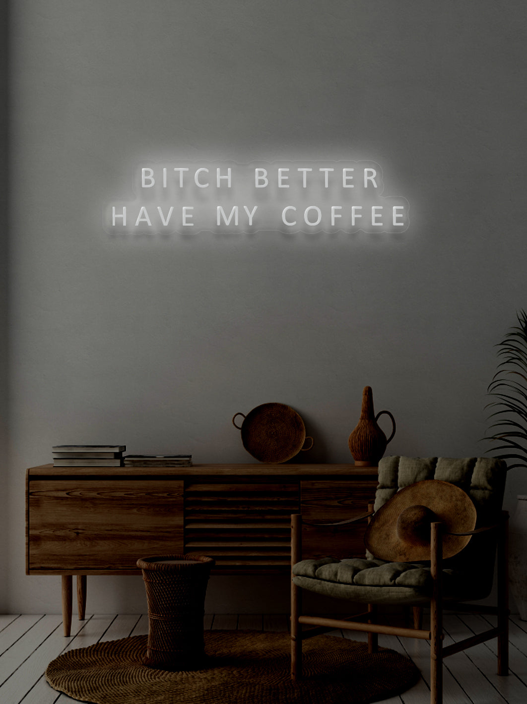 Bitch better have my coffee - LED Neon skilt