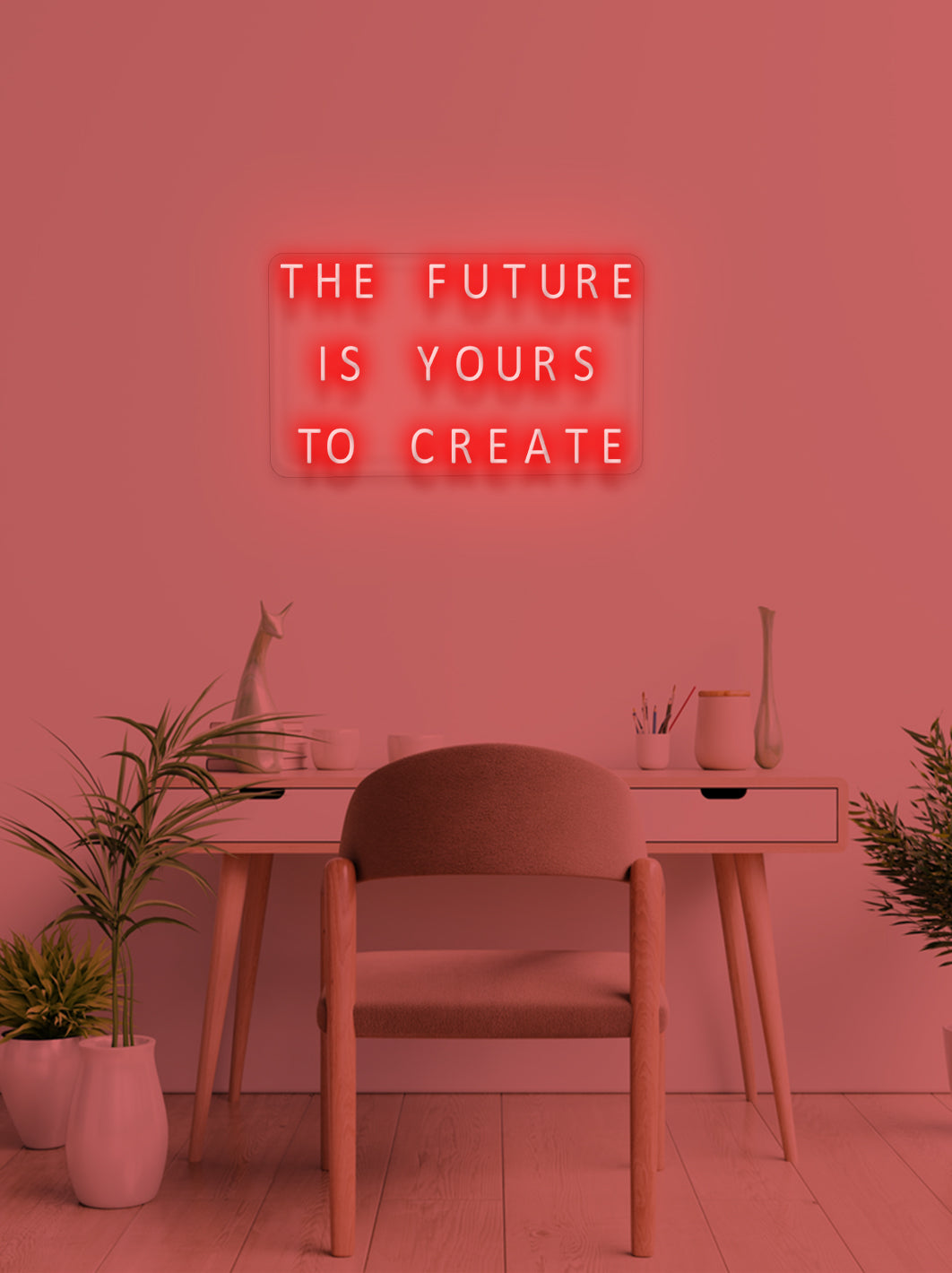 The future is yours to create - LED Neon skilt