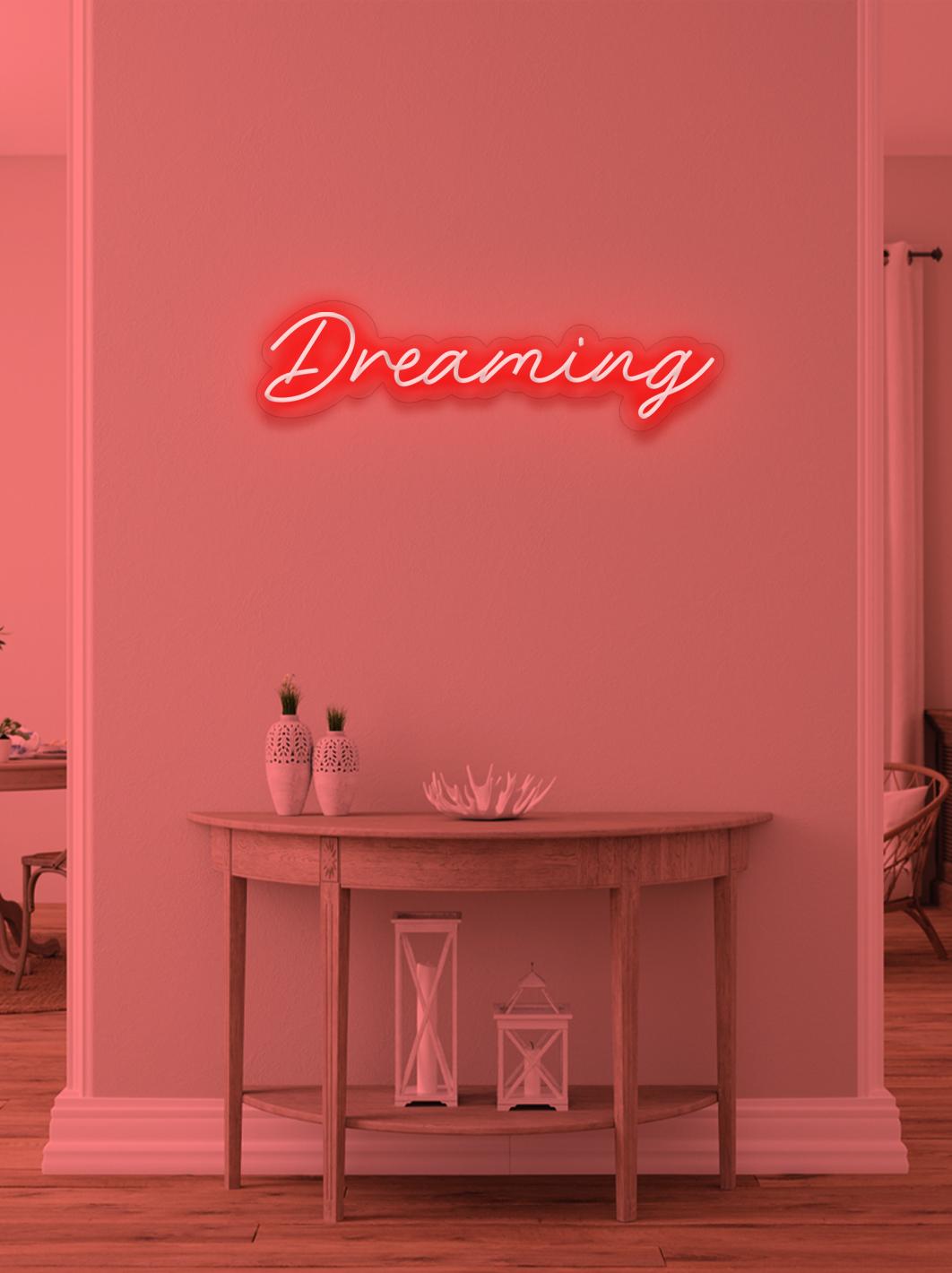 Dreaming - LED Neon skilt