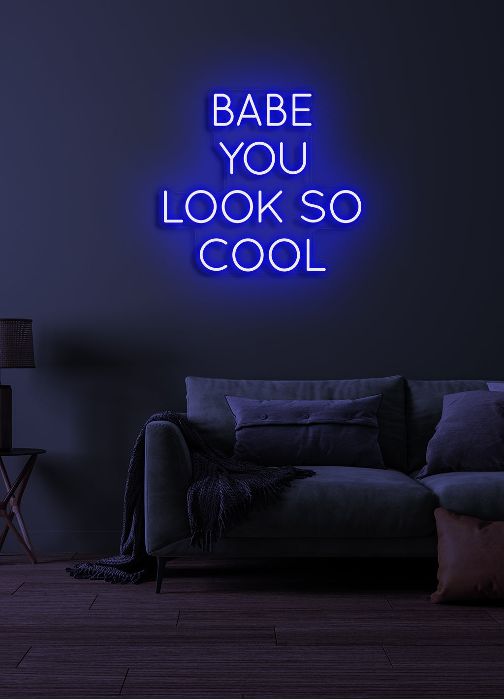 Babe you look so cool - LED Neon skilt