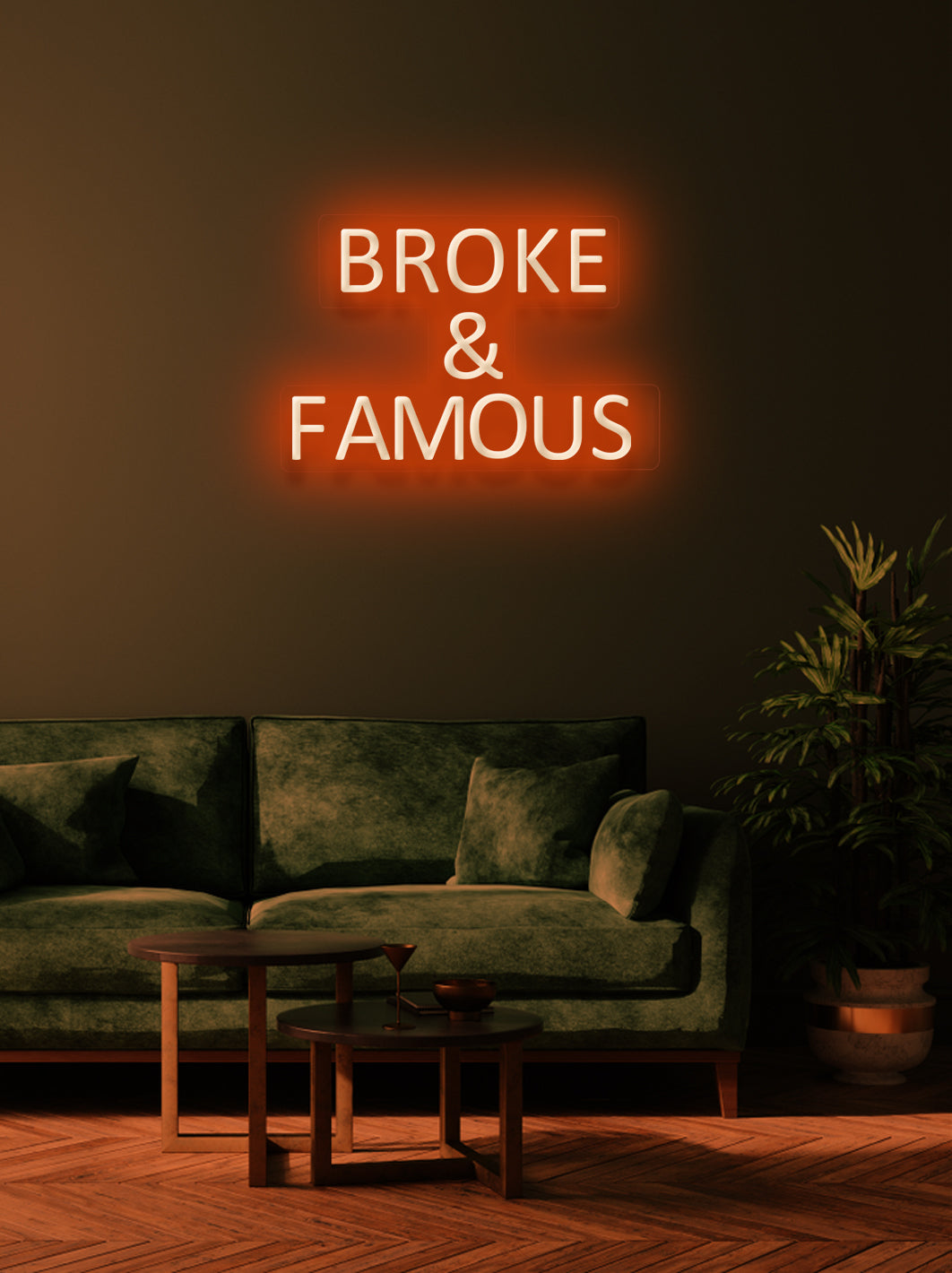 Broke & Famous - LED Neon skilt