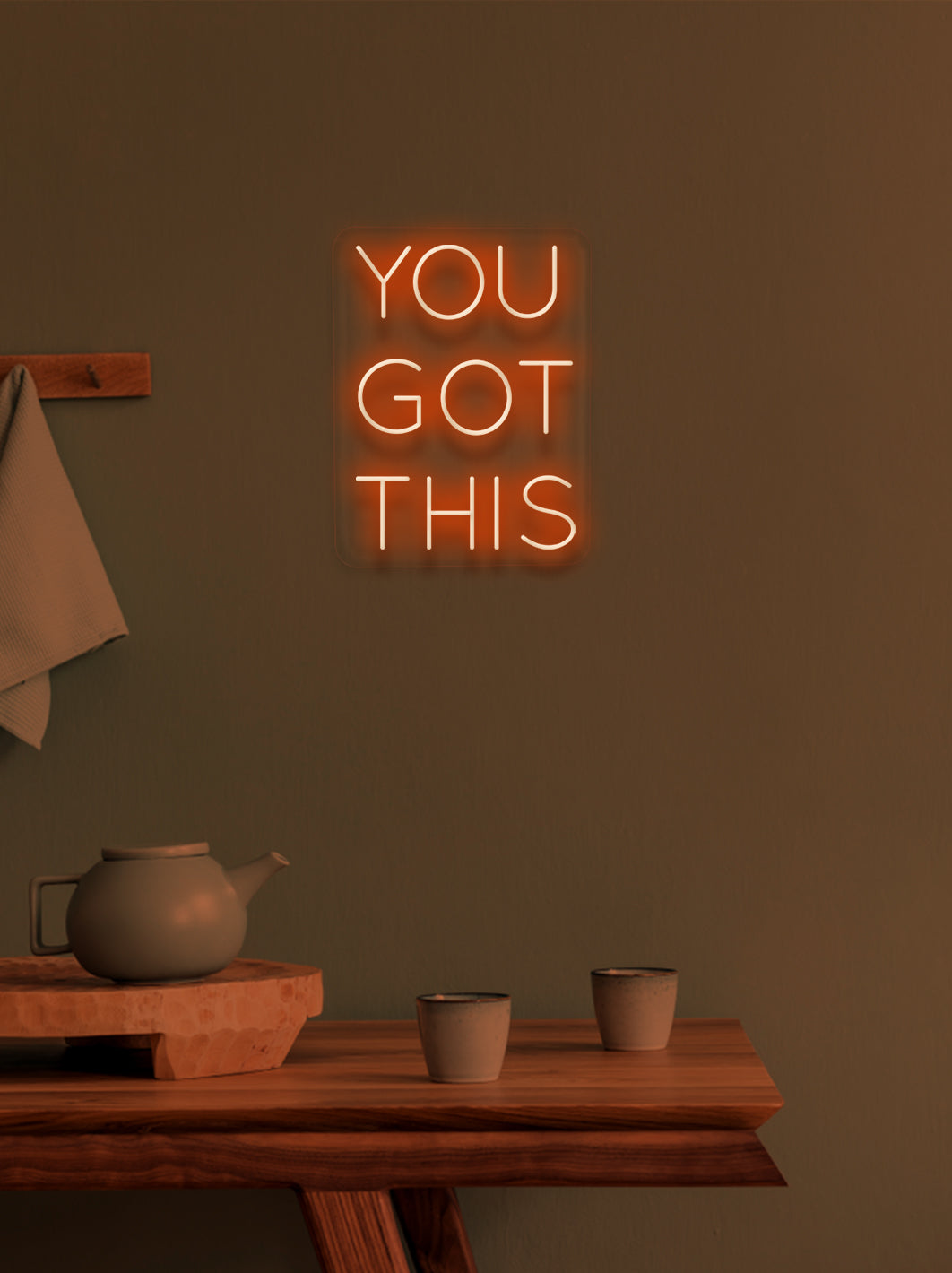 You got this - LED Neon skilt