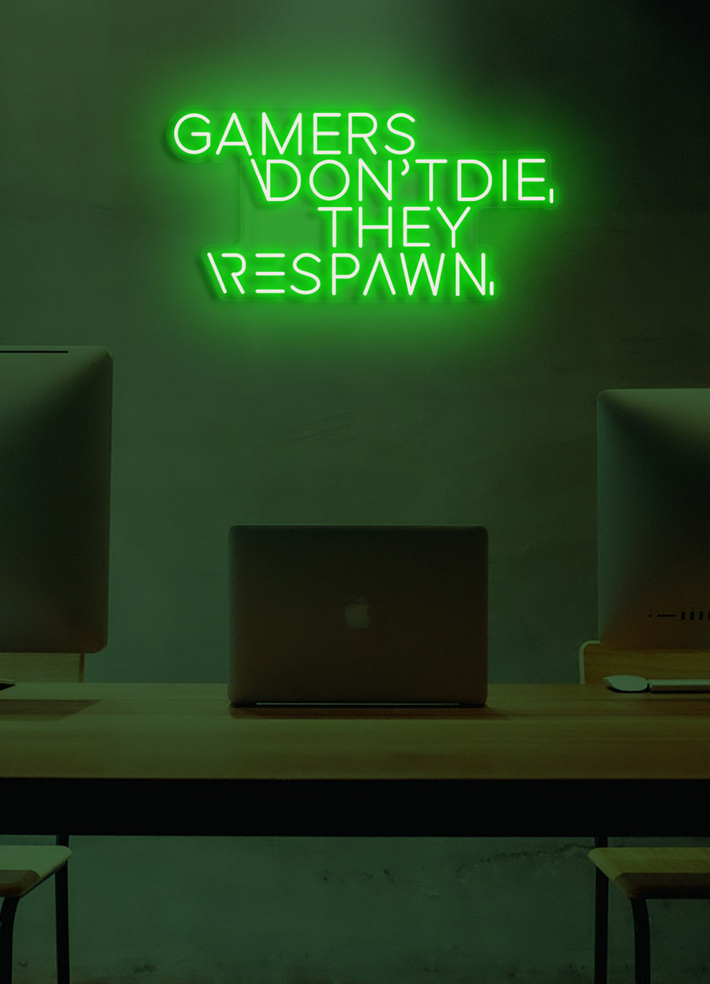 Gamers don't die, they respawn - LED Neon skilt