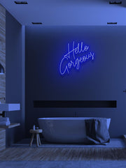 Hello gorgous LED Neon skilt