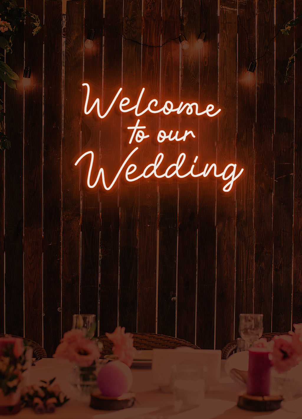 Welcome to our wedding - LED Neon skilt