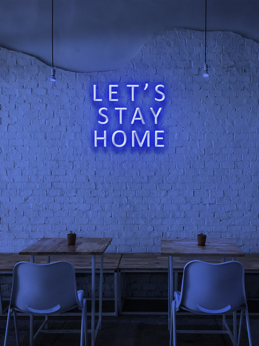 Let's stay home - LED neon skilt